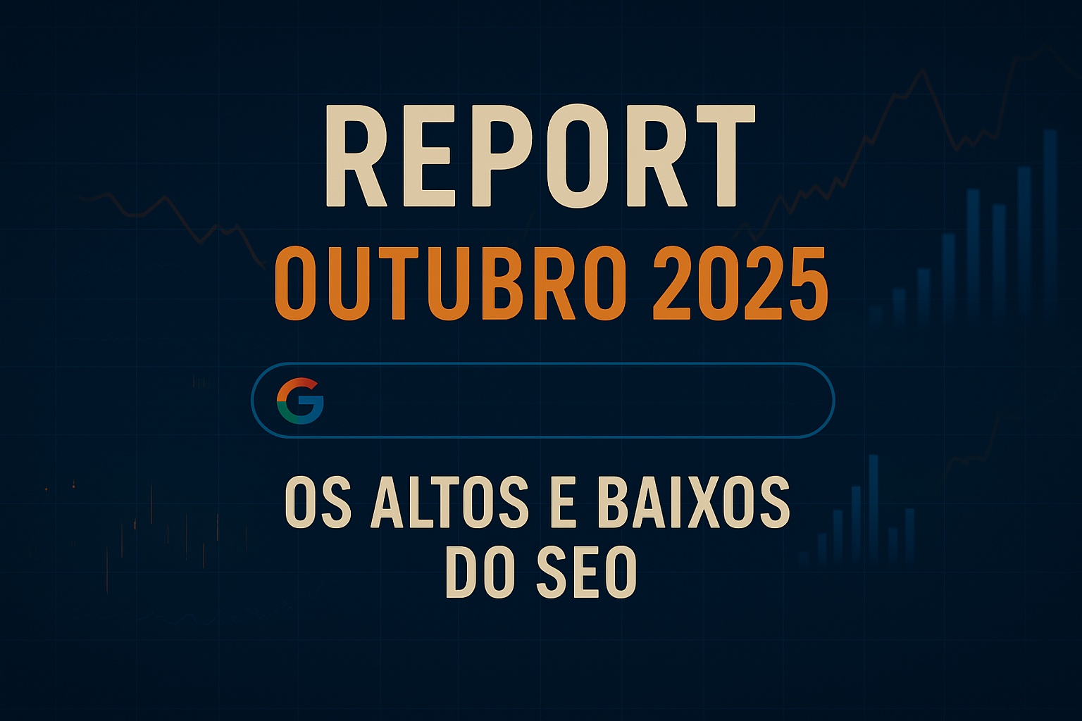 Os altos e baixos do SEO em outubro de 2025